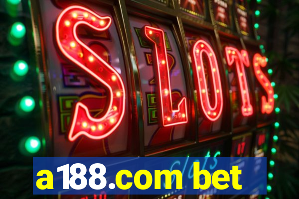 a188.com bet